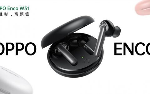 OPPO Enco W31真无线耳机正式发布，售价299元